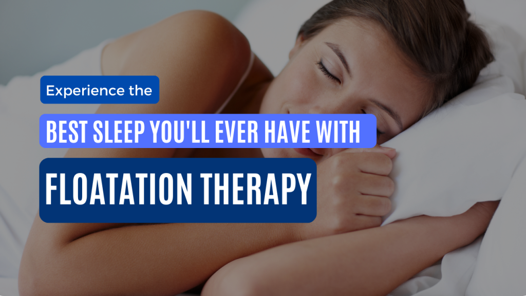 Sleep better with Floatation Therapy and Fibromyalgia 